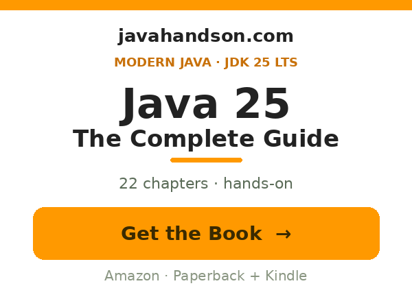 Java 25 — The Complete Guide — get the book